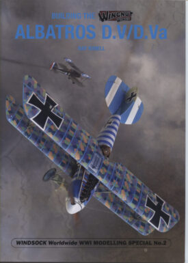 Albatros D.V/D.Va - Building the Wingnut Wings Special No. 2 ~ Rimell