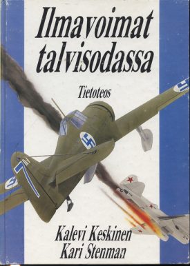 Finnish Air Force in the Winter War~Ilmavoimat talvisodassa
