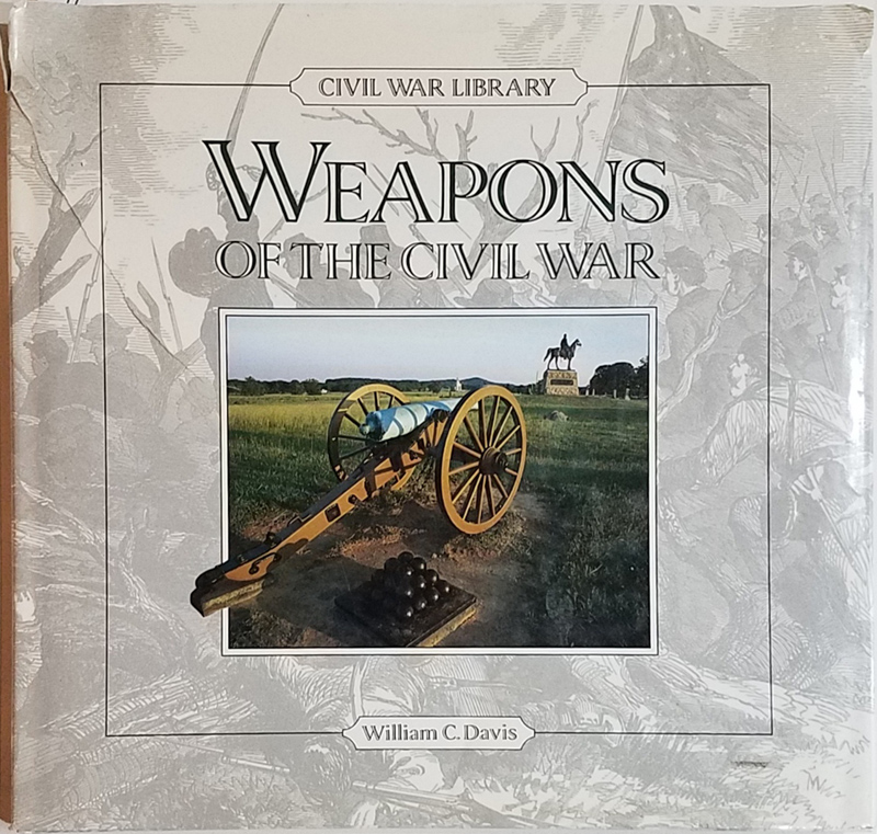 Weapons of the Civil War ~ Davis