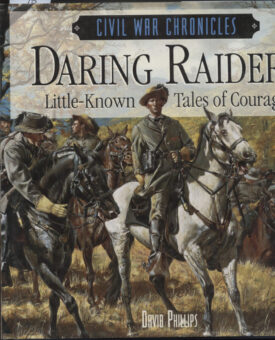 Daring Raiders Little-Known Tales of Courage ~ Phillips