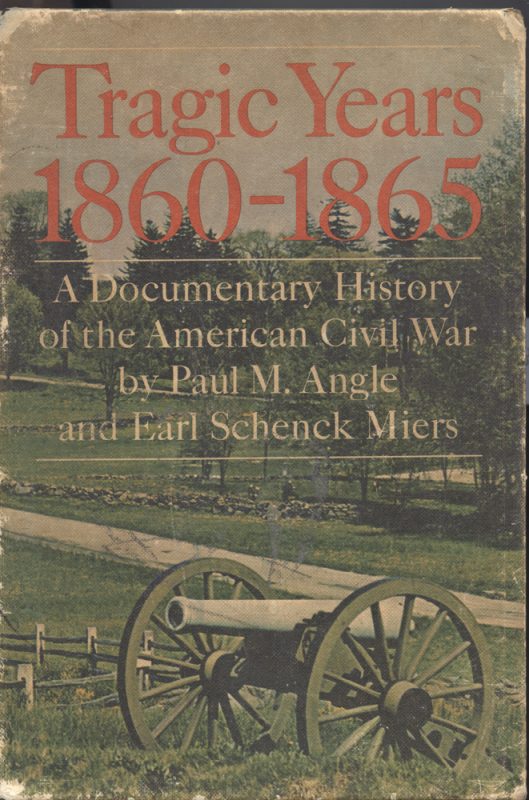 Tragic Years 1860-1865 ~ Angle & Miers