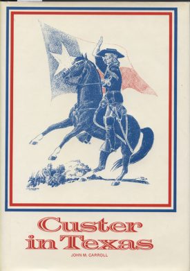 Custer in Texas ~ Carroll