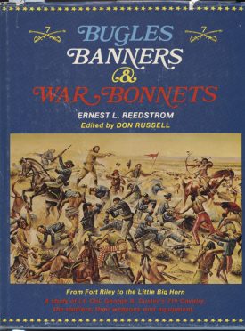 Bugles, Banners & War Bonnets ~ Reedstrom