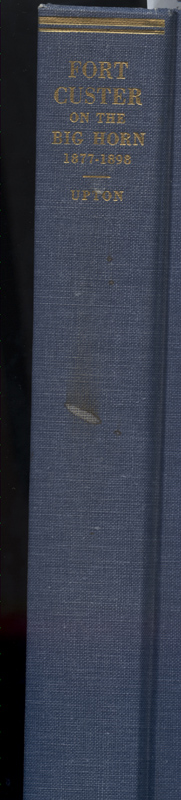 Fort Custer on the Big Horn 1877-1898 ~ Upton - Image 2