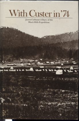 With Custer in '74 ~ Calhoun