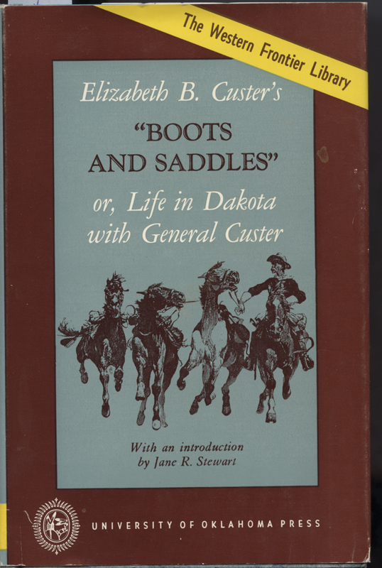 Boots and Saddles ~ Custer