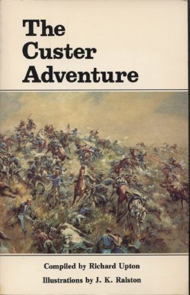 The Custer Adventure ~ Upton