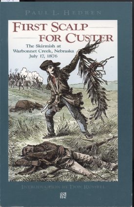 First Scalp for Custer ~ Hedren