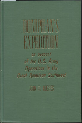 Doniphan's Expedition, an account of the U.S. Army Operations in the Great American Southwest