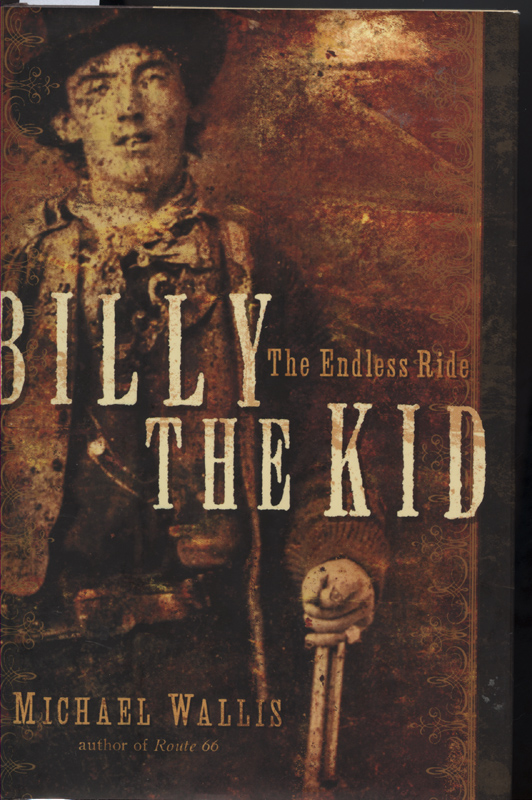 Billy the Kid~The Endless Ride ~ Wallis