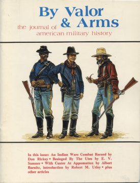 By Valor & Arms ~ the journal of American military history