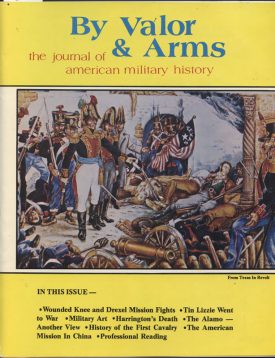 By Valor & Arms ~ the journal of American military history