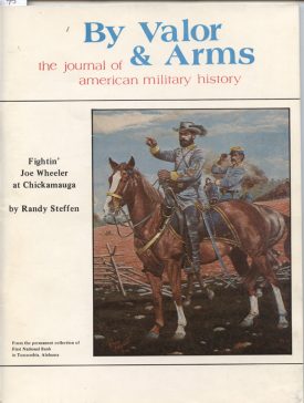 By Valor & Arms ~ the journal of American military history