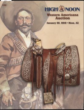 High Noon Western Americana Auction Catalog 2012