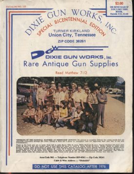 Dixie Gun Works - rare antique gun supplies~ Special Bicentennial Edition