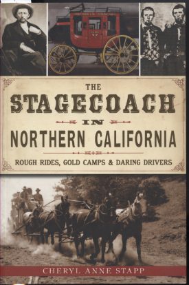 Stagecoach in Northern California ~ Stapp