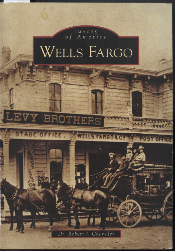 Wells Fargo ~ Images of America ~ Chandler