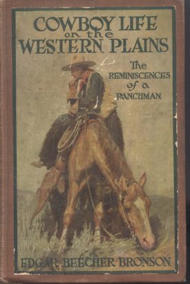 Cowboy Life on the Western Plains ~ Bronson