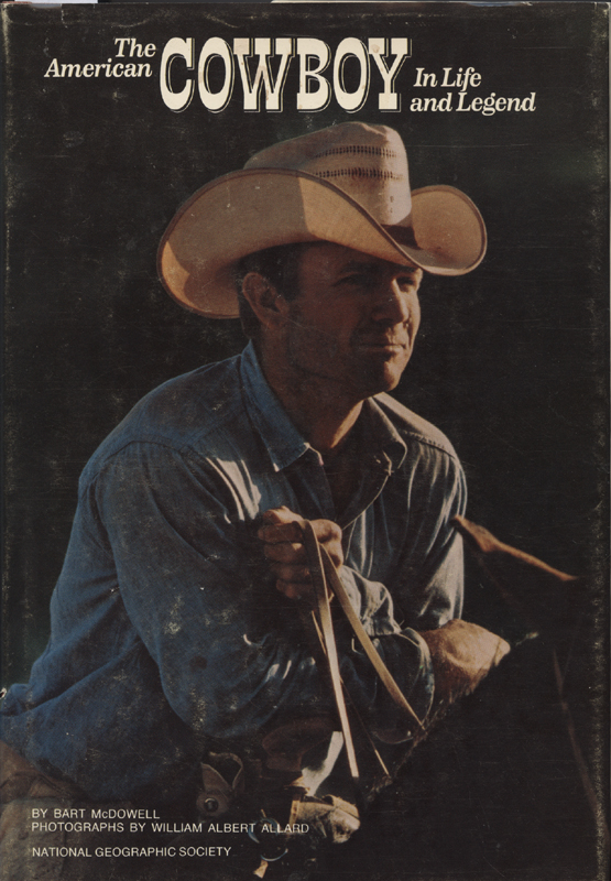 American Cowboy in Life and Legend ~ McDowell