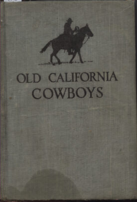 Old California Cowboys ~ Coolidge