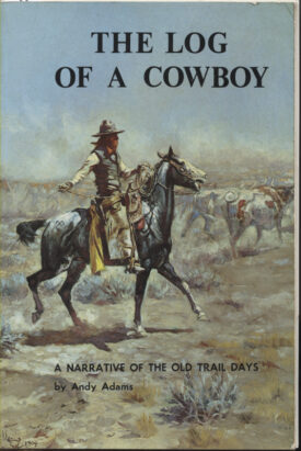 Log of a Cowboy ~ Adams