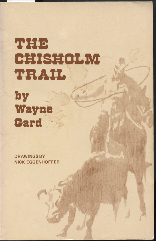 Chisholm Trail ~ Gard