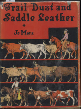Trail Dust and Saddle Leather ~ Mora