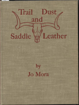 Trail Dust and Saddle Leather ~ Mora