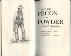 From the Pecos to the Powder - A Cowboy's Autobiography~Kennon