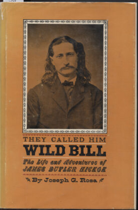 They Called Him Wild Bill ~ Rosa