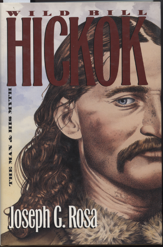 Wild Bill Hickok ~ Rosa