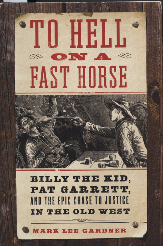 To Hell on a Fast Horse ~ Gardner