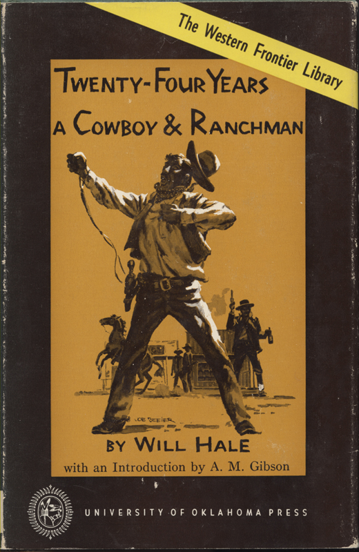Twenty-Four Years a Cowboy & Ranchman ~ Hale
