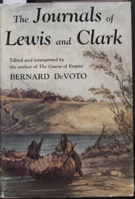 Journals of Lewis and Clark ~ Vintage ~ DeVoto