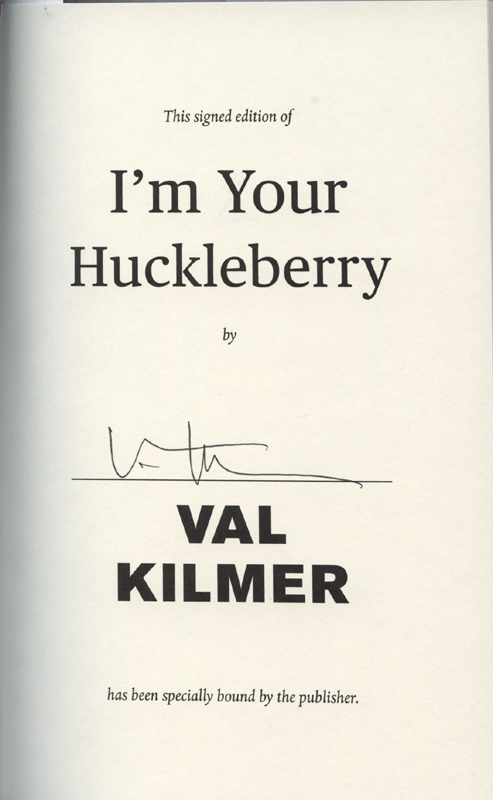 Val Kilmer I'm You're Huckleberry, A Memoir ~ Val Kilmer - Image 2