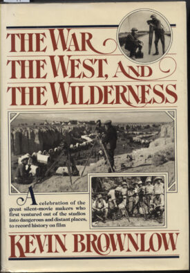 The War, the West and the Wilderness ~ Brownlow