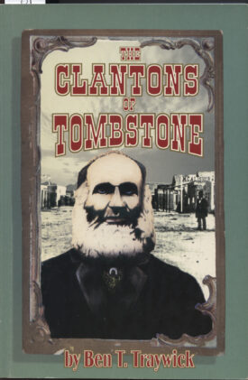 Clantons of Tombstone ~ Traywick