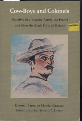 Cow-Boys and Colonels ~ Baron de Mandat-Grancey