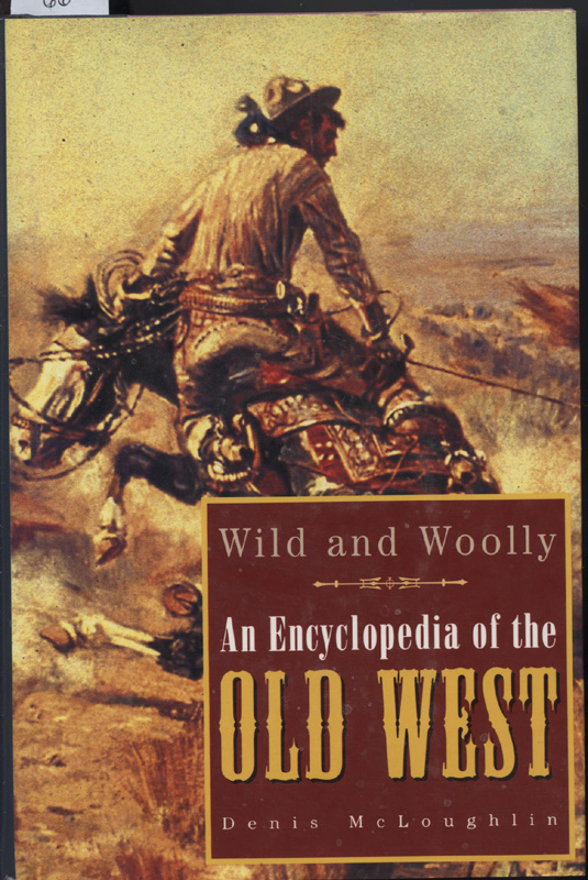 An Encyclopedia of the Old West ~ McLoughlin