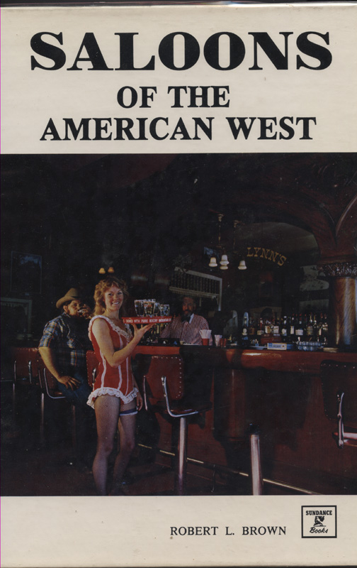 Saloons of the American West ~ Brown