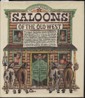 Saloons of the Old West ~ Erdoes