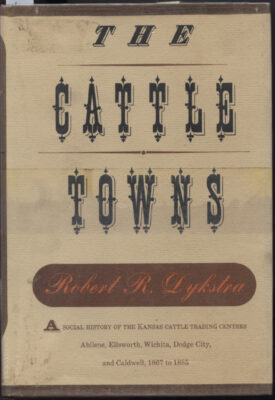 The Cattle Towns ~ Dykstra