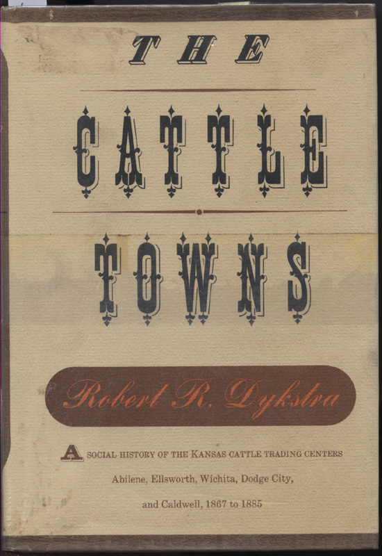 The Cattle Towns ~ Dykstra
