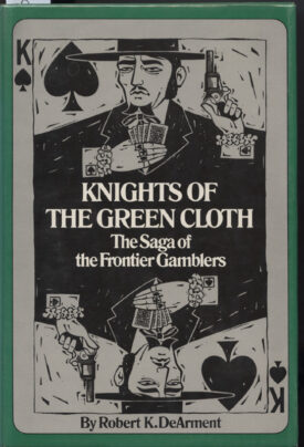 Knights of the Green Cloth ~ DeArment