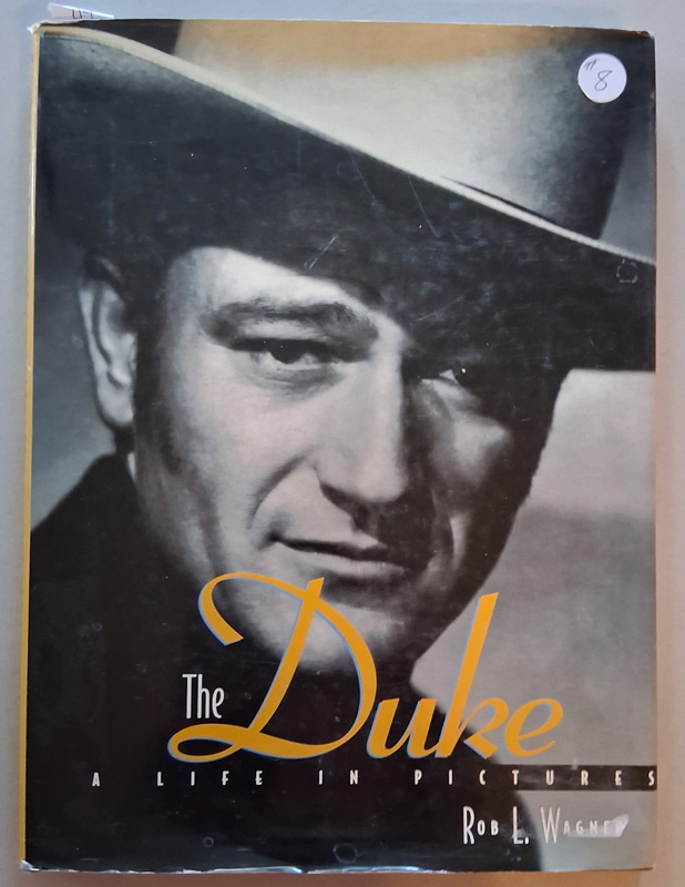 The Duke A Life in Pictures ~ Wagner